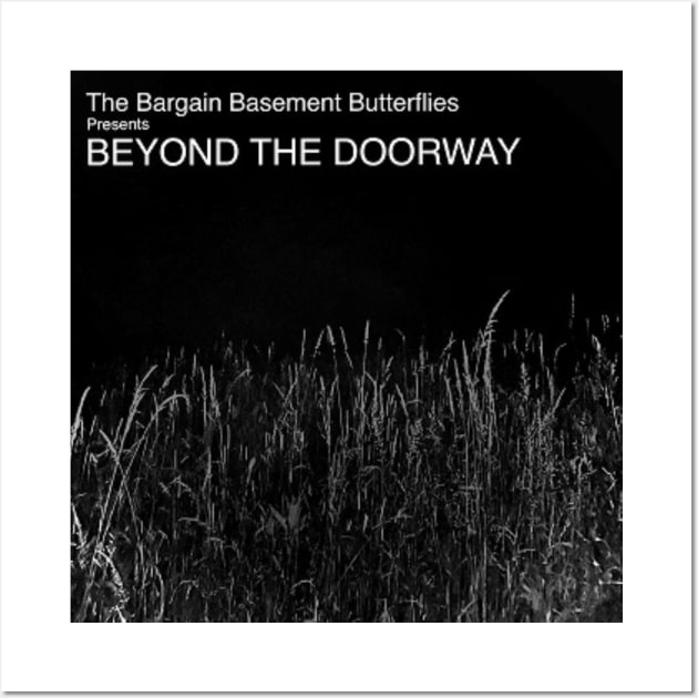 Beyond The Doorway Album Cover Wall Art by The Bargain Basement Butterflies 